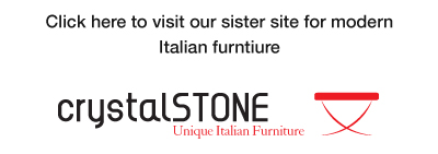 Click here to visit our sister company website for unique modern Italian furniture.  Crystal Stone Unique Italian Furniture